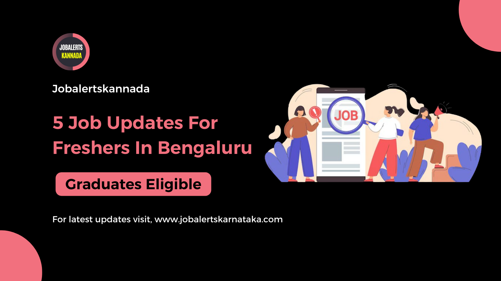 5 Freshers Job Updates In Bengaluru